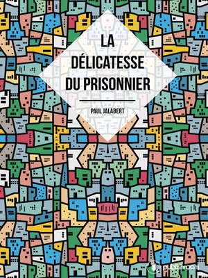 cover image of La délicatesse du prisonnier